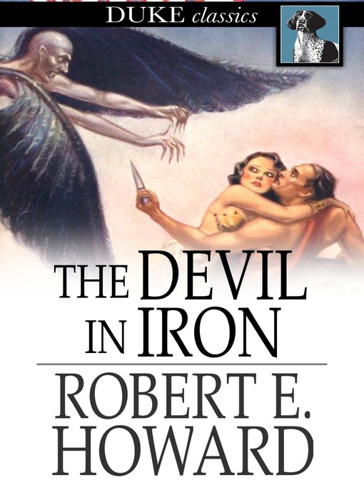 Title details for The Devil in Iron by Robert E. Howard - Available